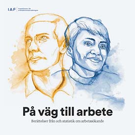 Bild från omslaget till rapporten På väg mot arbete